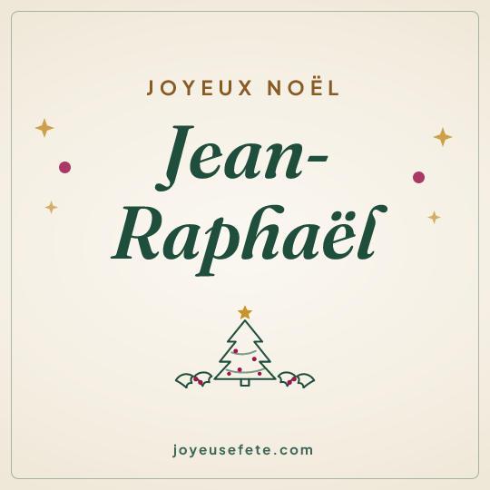 Image carrée « Joyeux Noël Jean-Raphaël » pour WhatsApp
