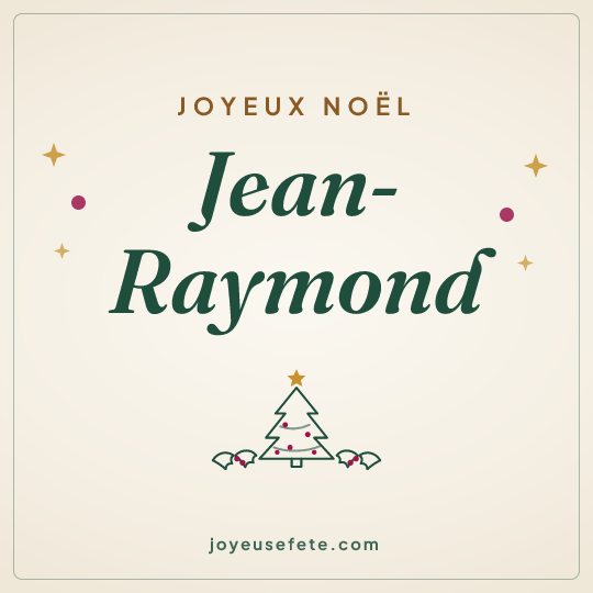 Image carrée « Joyeux Noël Jean-Raymond » pour WhatsApp
