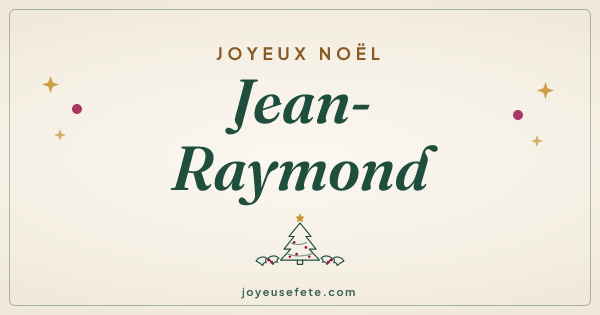 Image « Joyeux Noël Jean-Raymond » au format large