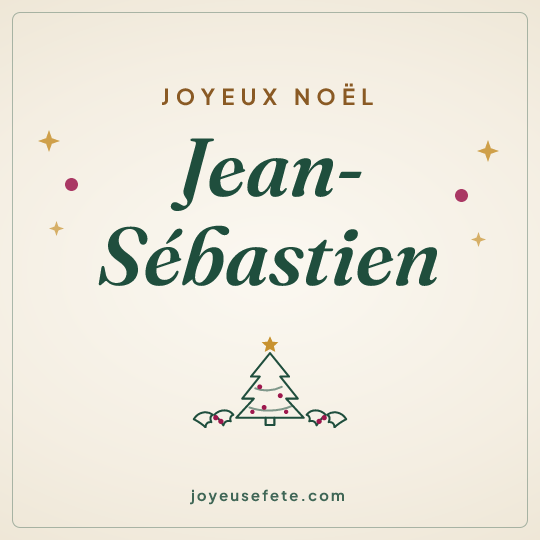 Image carrée « Joyeux Noël Jean-Sébastien » pour WhatsApp