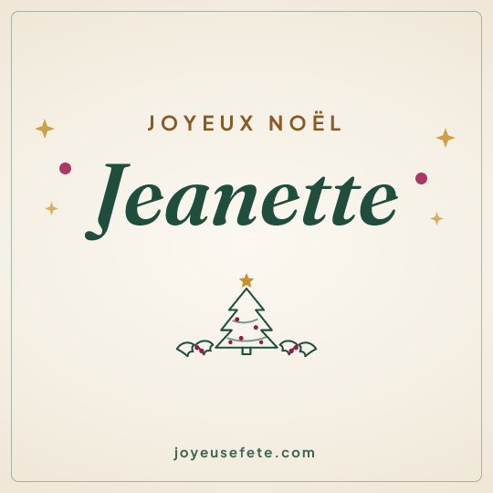Image carrée « Joyeux Noël Jeanette » pour WhatsApp