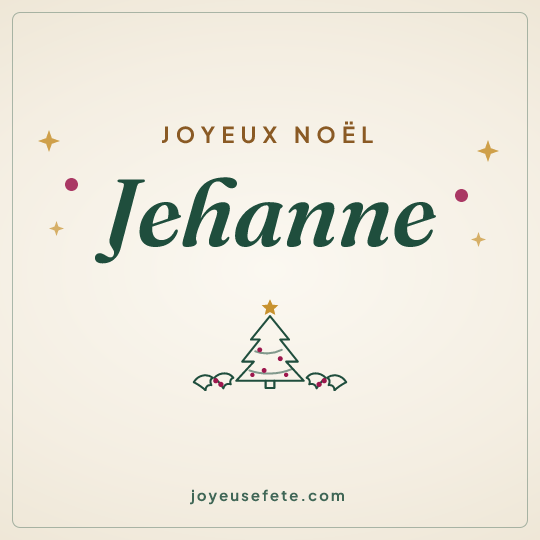 Image carrée « Joyeux Noël Jehanne » pour WhatsApp