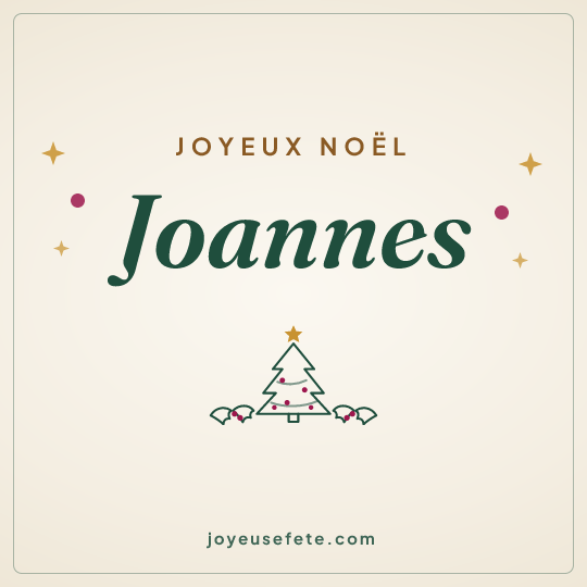 Image carrée « Joyeux Noël Joannes » pour WhatsApp