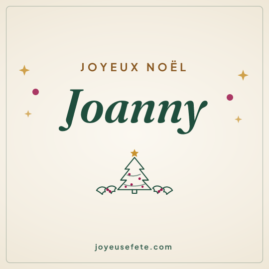 Image carrée « Joyeux Noël Joanny » pour WhatsApp