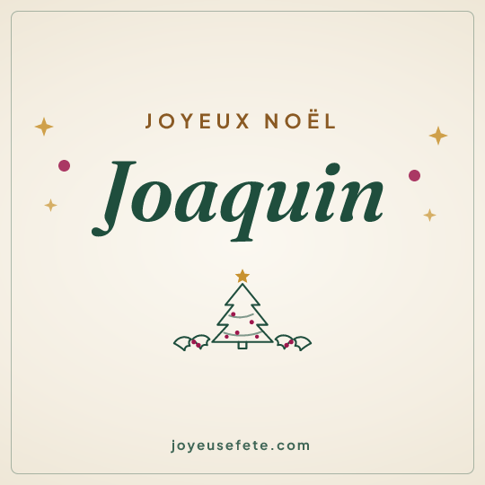 Image carrée « Joyeux Noël Joaquin » pour WhatsApp