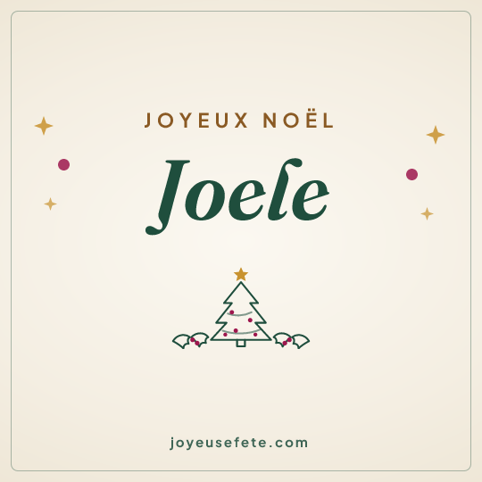 Image carrée « Joyeux Noël Joele » pour WhatsApp