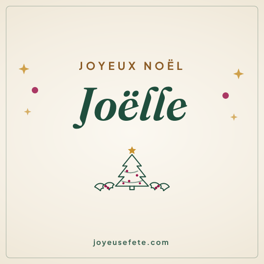 Image carrée « Joyeux Noël Joëlle » pour WhatsApp