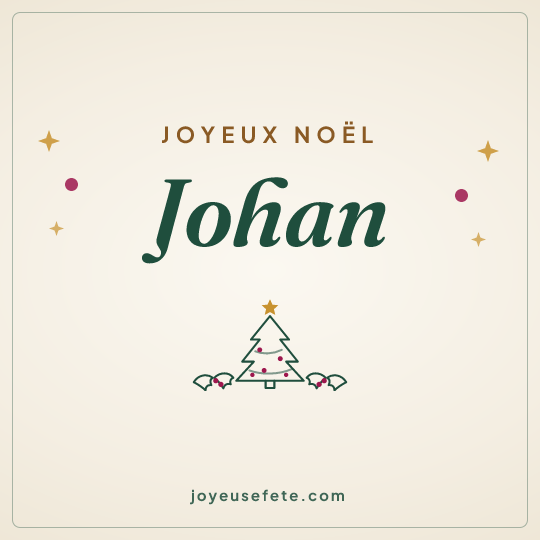 Image carrée « Joyeux Noël Johan » pour WhatsApp
