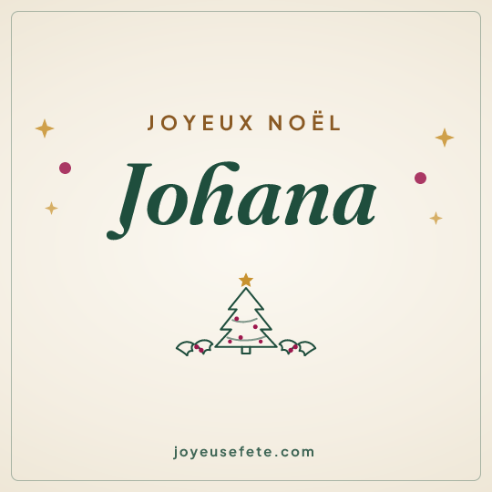 Image carrée « Joyeux Noël Johana » pour WhatsApp