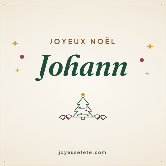 Image carrée « Joyeux Noël Johann » pour WhatsApp