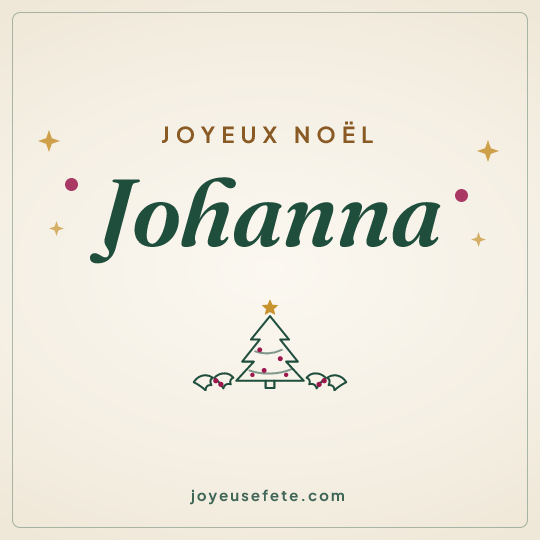 Image carrée « Joyeux Noël Johanna » pour WhatsApp