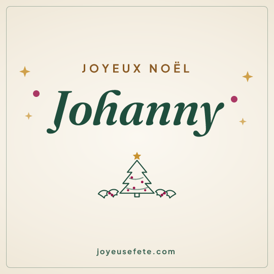 Image carrée « Joyeux Noël Johanny » pour WhatsApp