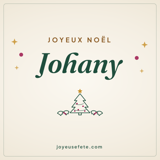 Image carrée « Joyeux Noël Johany » pour WhatsApp