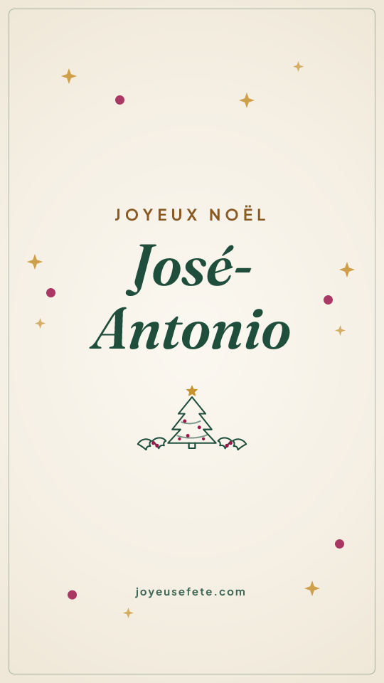 Image « Joyeux Noël José-Antonio » au format story