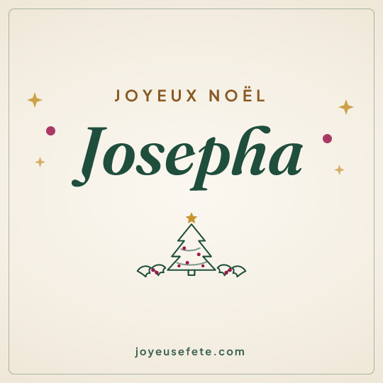 Image carrée « Joyeux Noël Josepha » pour WhatsApp