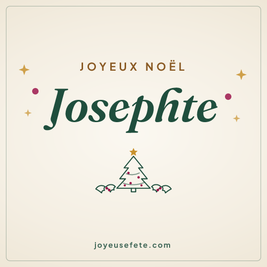 Image carrée « Joyeux Noël Josephte » pour WhatsApp