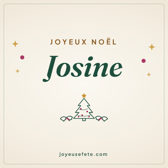 Image carrée « Joyeux Noël Josine » pour WhatsApp