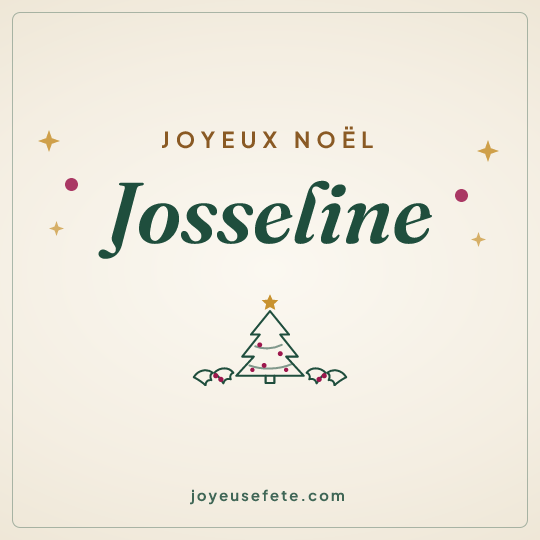 Image carrée « Joyeux Noël Josseline » pour WhatsApp