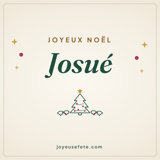 Image carrée « Joyeux Noël Josué » pour WhatsApp