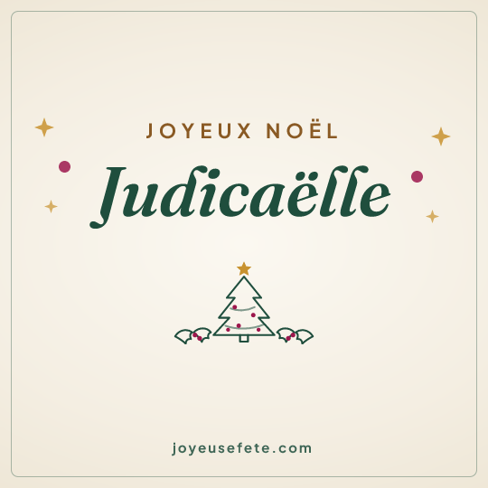 Image carrée « Joyeux Noël Judicaëlle » pour WhatsApp