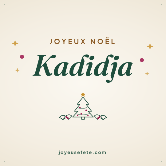 Image carrée « Joyeux Noël Kadidja » pour WhatsApp