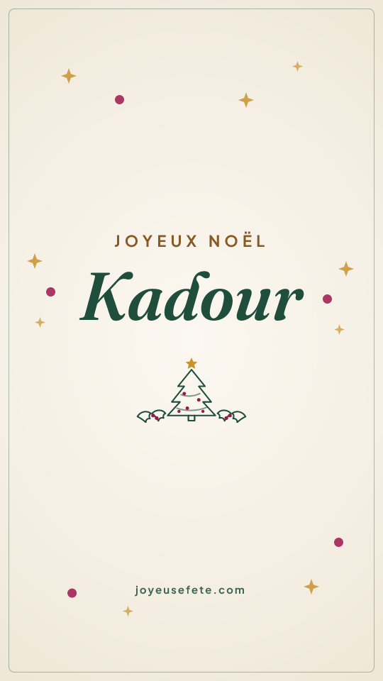 Image « Joyeux Noël Kadour » au format story