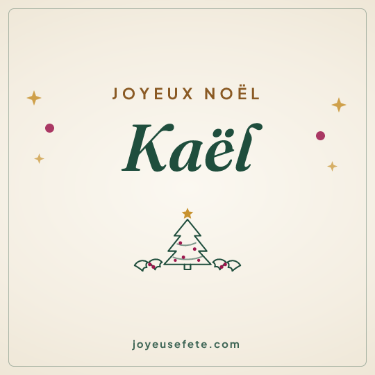 Image carrée « Joyeux Noël Kaël » pour WhatsApp