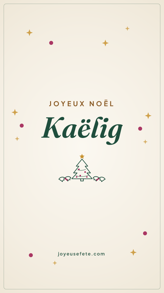 Image « Joyeux Noël Kaëlig » au format story