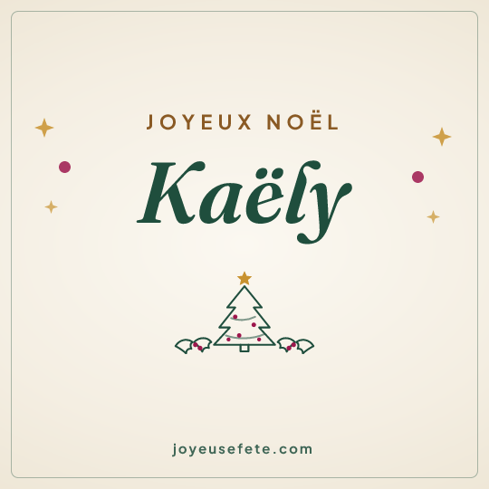 Image carrée « Joyeux Noël Kaëly » pour WhatsApp
