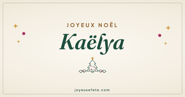 Image « Joyeux Noël Kaëlya » au format large