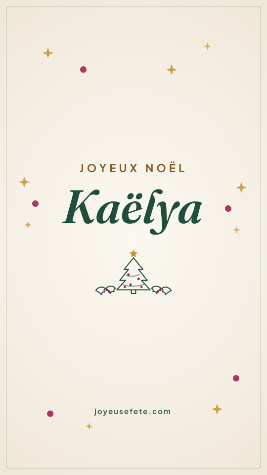 Image « Joyeux Noël Kaëlya » au format story