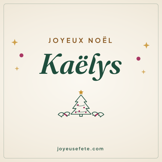 Image carrée « Joyeux Noël Kaëlys » pour WhatsApp