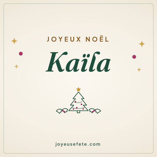 Image carrée « Joyeux Noël Kaïla » pour WhatsApp