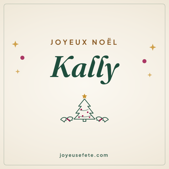 Image carrée « Joyeux Noël Kally » pour WhatsApp