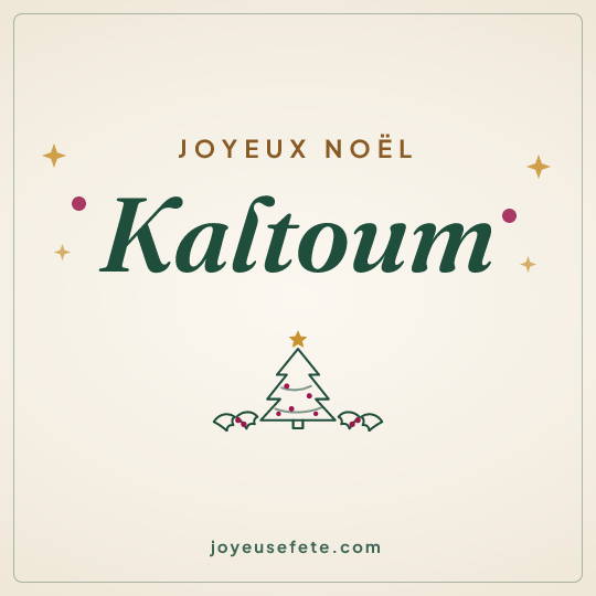 Image carrée « Joyeux Noël Kaltoum » pour WhatsApp