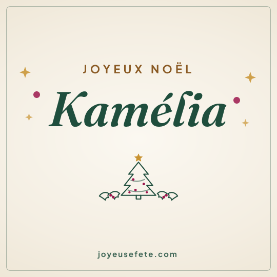 Image carrée « Joyeux Noël Kamélia » pour WhatsApp