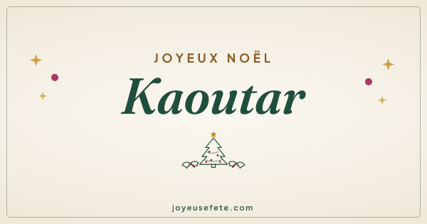 Image « Joyeux Noël Kaoutar » au format large