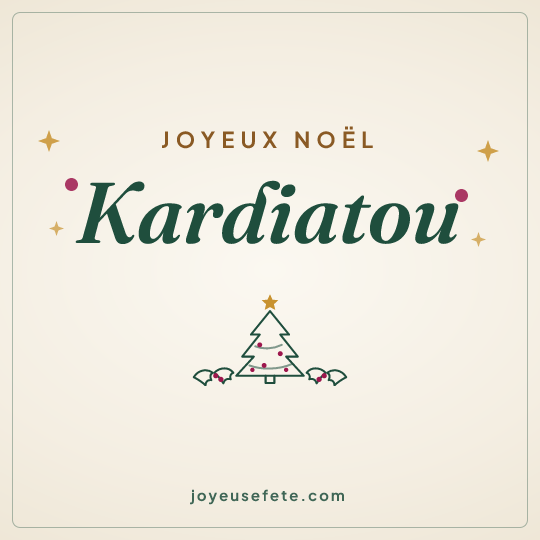 Image carrée « Joyeux Noël Kardiatou » pour WhatsApp