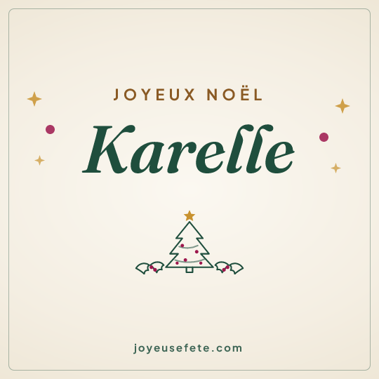 Image carrée « Joyeux Noël Karelle » pour WhatsApp