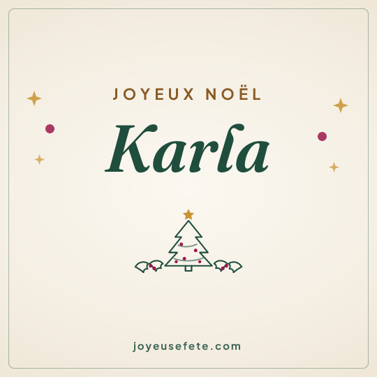 Image carrée « Joyeux Noël Karla » pour WhatsApp