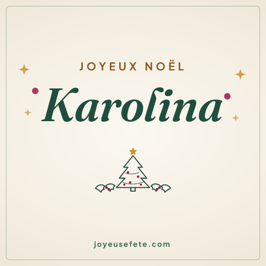 Image carrée « Joyeux Noël Karolina » pour WhatsApp