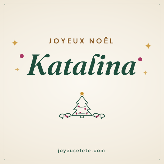Image carrée « Joyeux Noël Katalina » pour WhatsApp