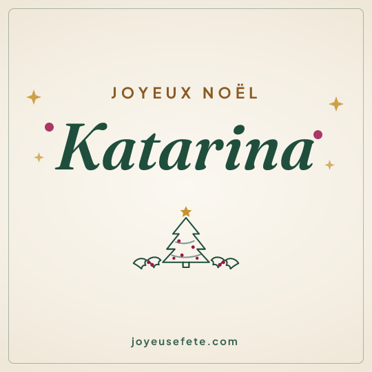 Image carrée « Joyeux Noël Katarina » pour WhatsApp