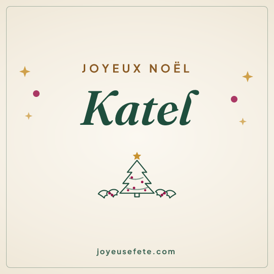 Image carrée « Joyeux Noël Katel » pour WhatsApp