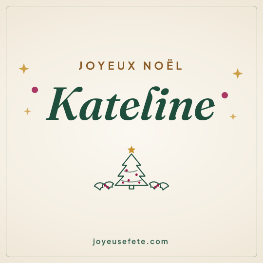Image carrée « Joyeux Noël Kateline » pour WhatsApp