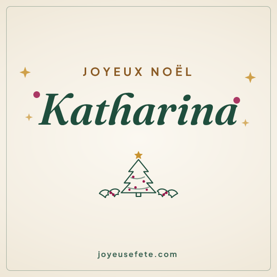 Image carrée « Joyeux Noël Katharina » pour WhatsApp