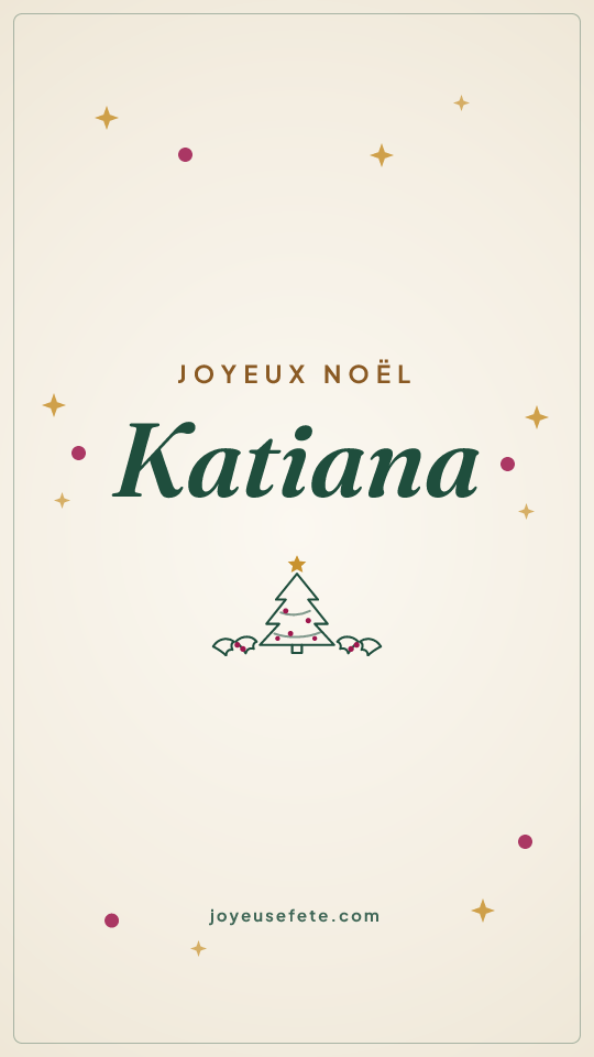Image « Joyeux Noël Katiana » au format story