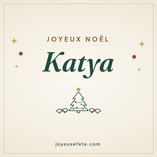 Image carrée « Joyeux Noël Katya » pour WhatsApp