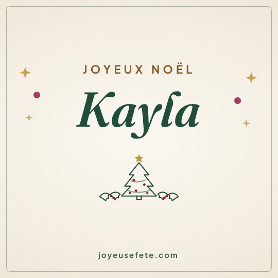 Image carrée « Joyeux Noël Kayla » pour WhatsApp