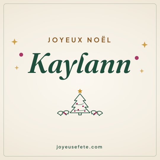 Image carrée « Joyeux Noël Kaylann » pour WhatsApp